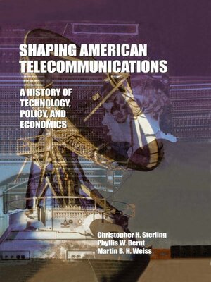 cover image of Shaping American Telecommunications